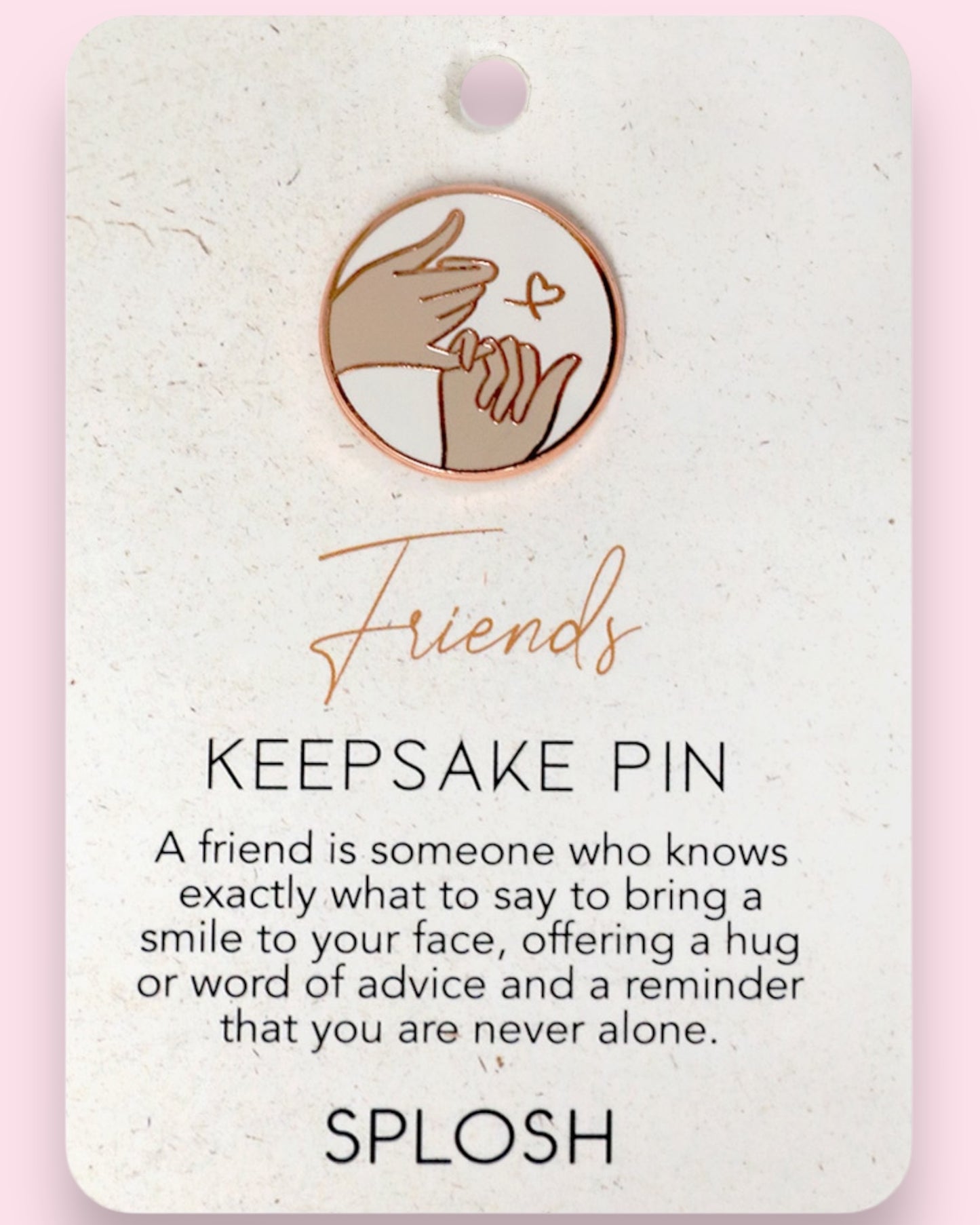 Keepsake pins - Friends