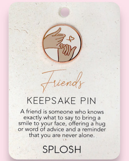 Keepsake pins - Friends